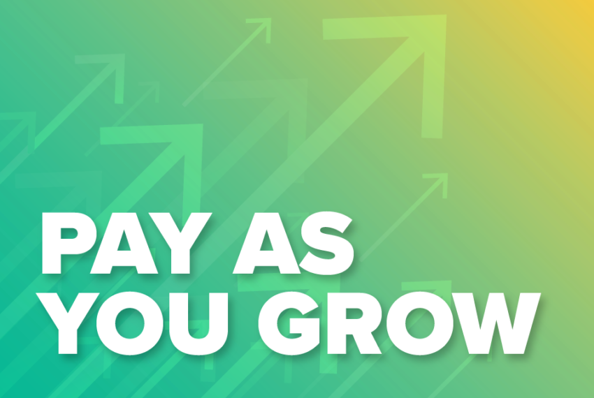 Pay As You Grow